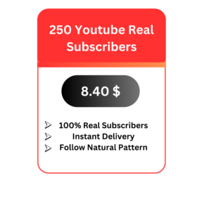 250 Youtube Real Subscribers