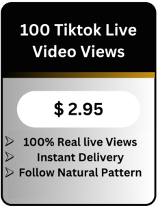 Buy Tiktok Live Video Views