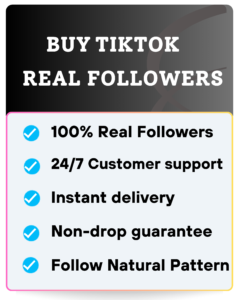 BUY TIKTOK REAL FOLLOWERS